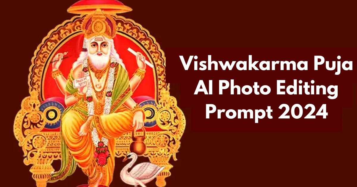 Vishwakarma Puja AI Photo Editing Prompt 2024